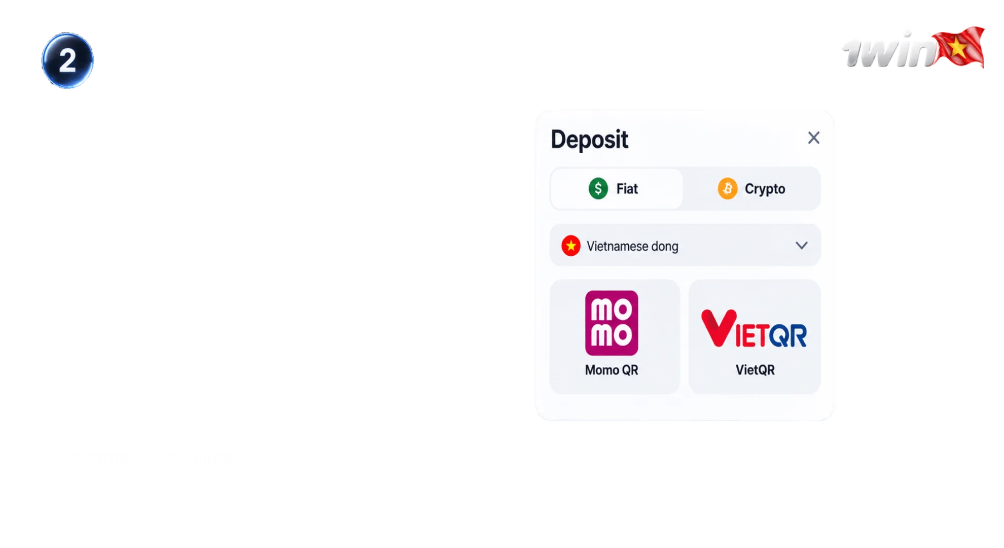 Step 2 make first deposit in VND using VietQR or MoMo